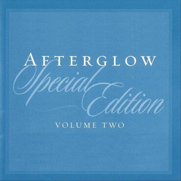 Cover art for Afterglow, Vol. 2 (Special Edition)