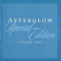 Afterglow, Vol. 2 (Special Edition)